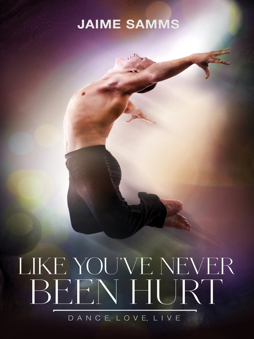 Title details for Like You've Never Been Hurt by Jaime Samms - Available